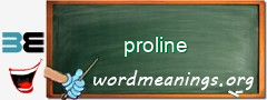 WordMeaning blackboard for proline